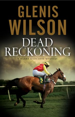 [Harry Radcliffe 03] • Dead Reckoning